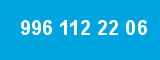 996 112 22 06